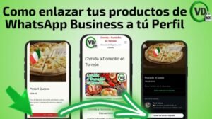 Como enlazar tus productos del catálogo de WhatsApp Business a tu Perfil de Comida a Domicilio en Torreon
